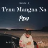 About Tenu Mangna Na Song
