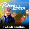 About Pahadi Baathin Song