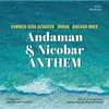 About Andaman & Nicobar Anthem Song