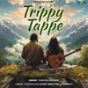 About Trippy Tappe Song