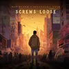 About Screws Loose Song