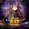 About Billy247 Anthem Song