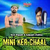 About Mini Ker Chaal Song