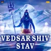 About Vedsar Shiv Stav Song