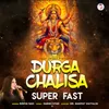 About Durga Chalisa Super Fast New Song