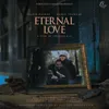 About Eternal Love Song