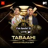 Tabaahi - McDonald's i'm lovin' it LIVE with MTV