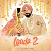 About Laado 2 Song