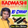 About Badmashi Ki Chhap Song