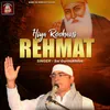 About Hiya Roohani Rehmat Song