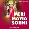 Jeeve Meri Maya Sohni