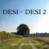 About Desi - Desi 2 Song