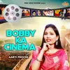 Bobby Ka Cinema