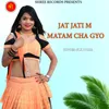 JAT JATI M MATAM CHA GYO