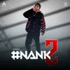 About Nank 2 Song