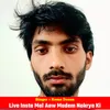 Live Insta Mal Aaw Madem Nokrya Ki