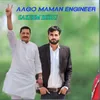 About Aago Maman Engineer Song