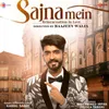 About Sajna Mein Reincarnation In Love Song