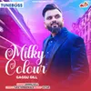 About Milky Colour Song