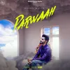 About Parwaah Song