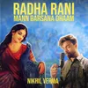 About Radha Rani Mann Barsana Dhaam Song