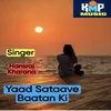 About Yaad Sataave Baatan Ki Song