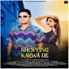 About Shopping Karwa De Song