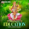 About Mantras for Education (Powerful Mantras of Saraswati) Song