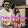 About Theher Jaye Badal Song