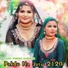 About Pakdo Na Jato 2120 Song