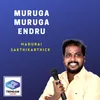 Muruga Muruga Endru