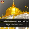 About Ya Garib Nawaz Karo Kirpa Song