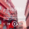 About KHWAHISHE Song