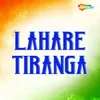 Lahare Tiranga