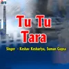 About Tu Tu Tara Song