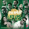 About Koi Nahi Like Us Song