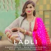 About Ladli Song