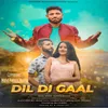 Dil Di Gaal