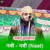 About Nabi Nabi (Naat) Song