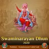 About Swaminarayan Dhun 2020 Song