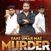 Yani Umar Mai Murder