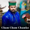 Cham Cham Chamko