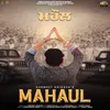 About Mahaul Song