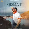 About Qismat Song