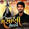 About Power Of Masani Meldi Song