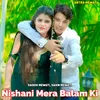 About Nishani Mera Balam Ki Song