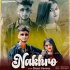 About Nakhro Song