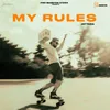 About My Rules Song