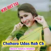 Chaharo Udas Rak Ch