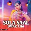 Sola Saal Umar Cha
